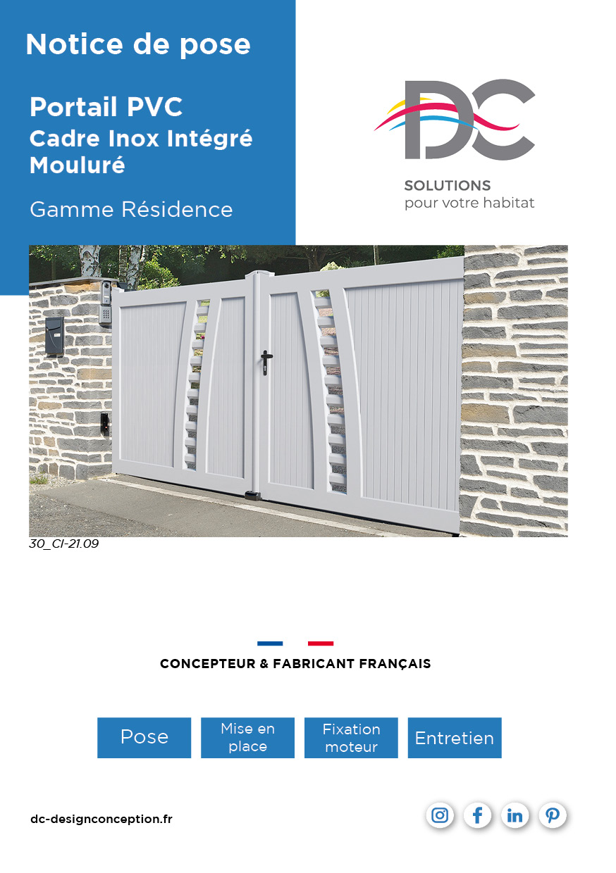 Notice de pose - Portail PVC Battant Cadre inox intégré mouluré