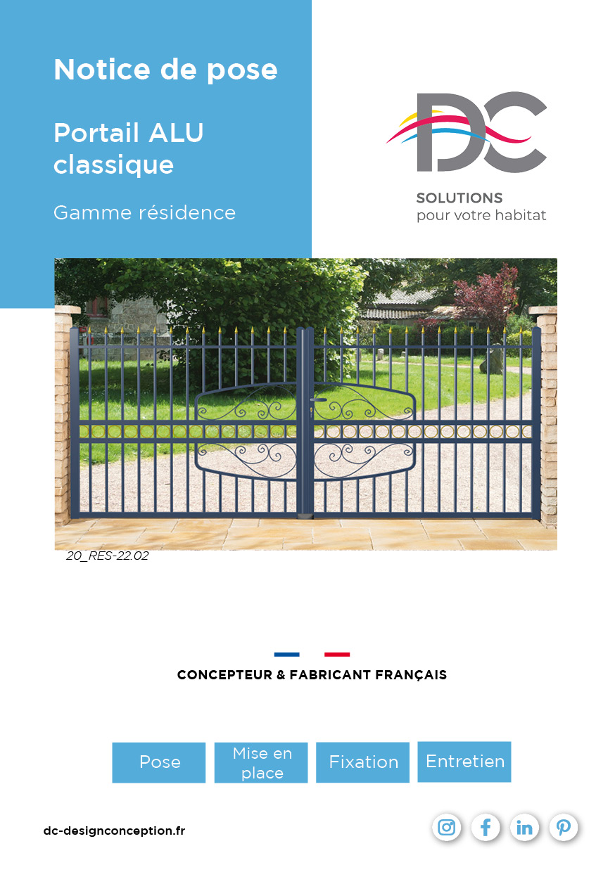 Notice de pose - Portail ALU Battant Classique