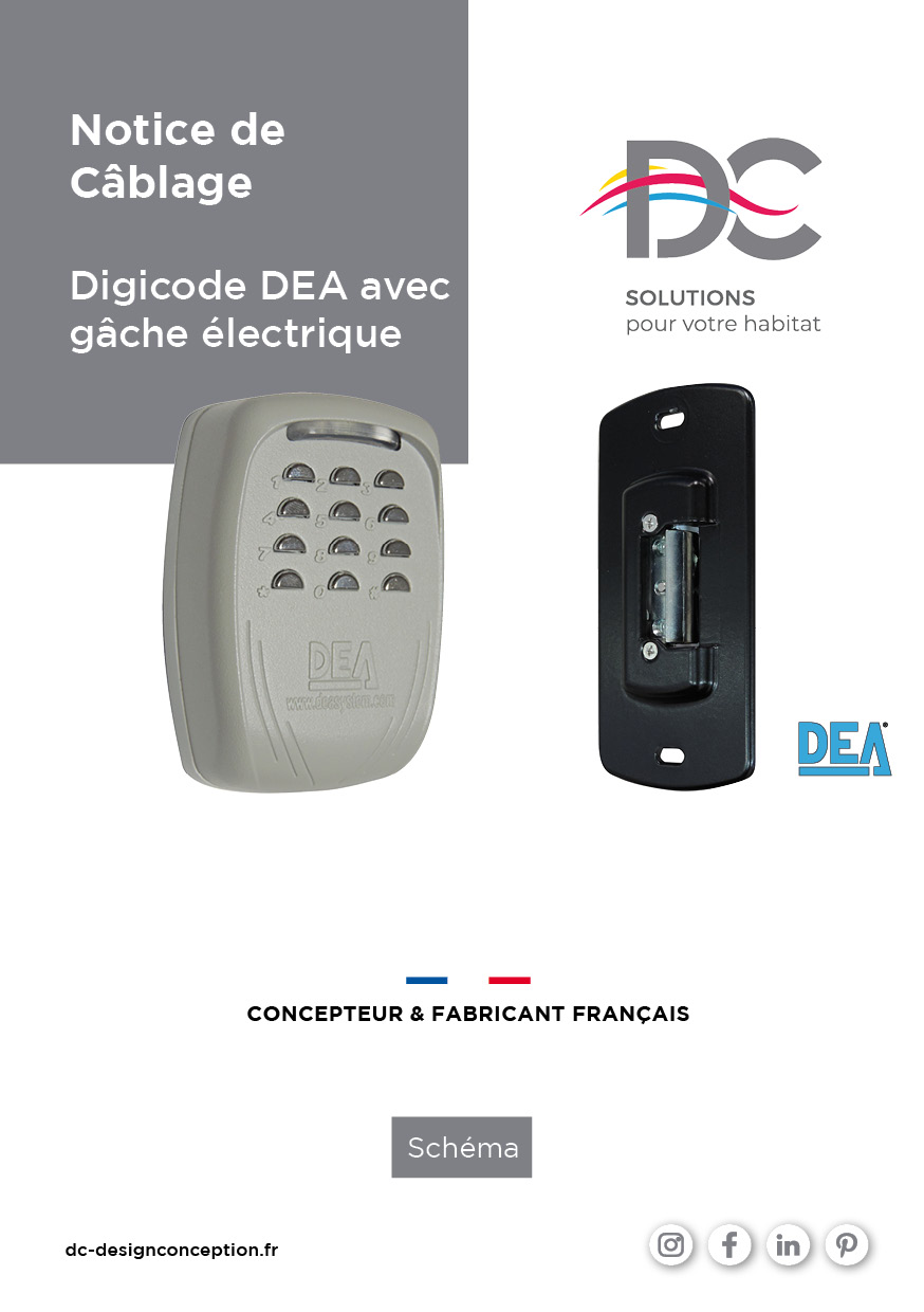 Notice branchement Digicode DEA + gâche electrique
