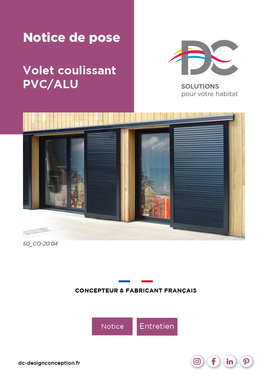 Notice de pose - Volets coulissants PVC/ALU